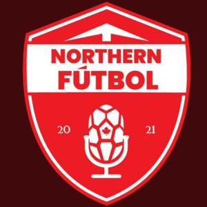 Northern Fútbol Podcast by The Nation Network