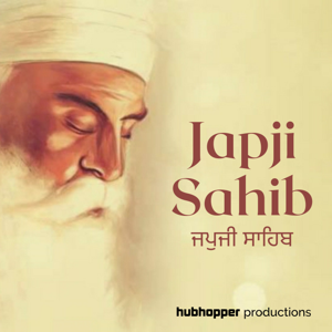 Japji Sahib | ਜਪੁਜੀ ਸਾਹਿਬ by Hubhopper