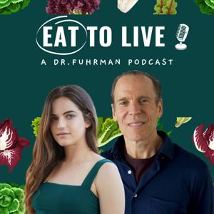 Eat to Live by Jenna Fuhrman, Dr. Fuhrman