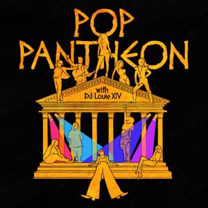 Pop Pantheon by DJ Louie XIV