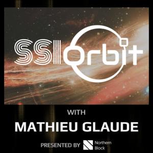 The SSI Orbit Podcast – Self-Sovereign Identity, Decentralization and Digital Trust by Mathieu Glaude