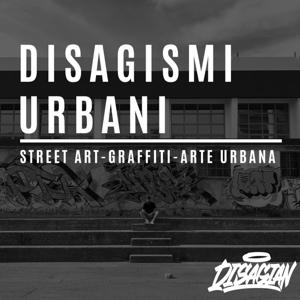 Street Art Graffiti Disagismi Urbani