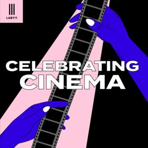 Celebrating Cinema by LAB111