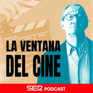 La Ventana del Cine, con Carlos Boyero by SER Podcast
