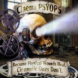 Cinema PSYOPS by Cinema PSYOPS
