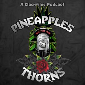 Pineapples and Thorns: A Clash of Clans Podcast Show by The Clash Files by PineapplesAndThorns