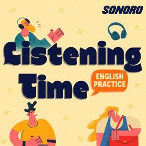 Listening Time: English Practice by Sonoro |  Conner Pe