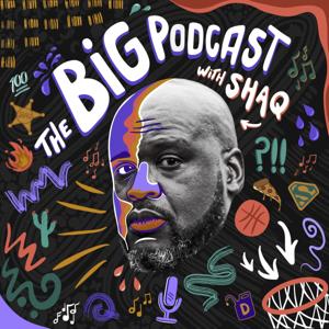 The Big Podcast with Shaq by Turner Sports