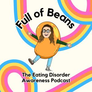 The Full of Beans Podcast by Hannah Hickinbotham