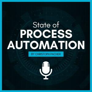 State of Process Automation by Christoph Pacher