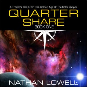 Quarter Share by Nathan Lowell | Scribl