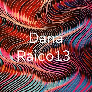 Dana Raico13