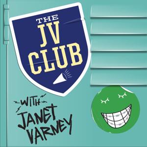 The JV Club with Janet Varney by Janet Varney and Maximum Fun