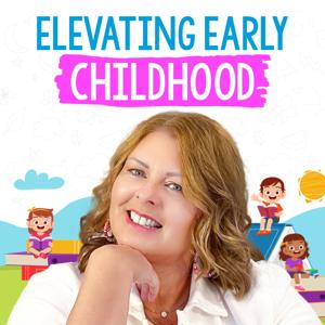 Elevating Early Childhood by Vanessa Levin