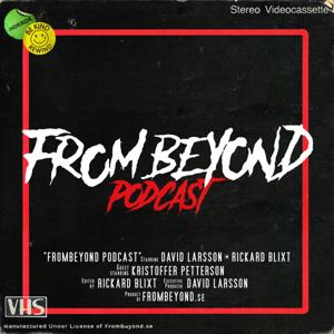 FromBeyond Podcast by FromBeyond.se