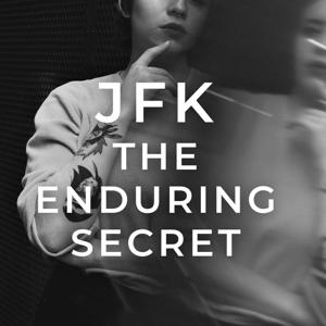 JFK The Enduring Secret by Jeff Crudele