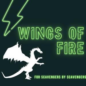Wings of Fire: For Scavengers by Scavengers by HurricanetheSeaWing
