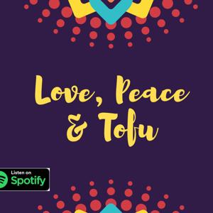 Love, Peace & Tofu von Daniela Noitz