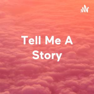 Tell Me A Story - Ashton Hale