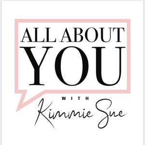 All About You with Kimmie Sue