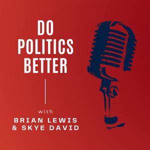 Do Politics Better Podcast by New Frame