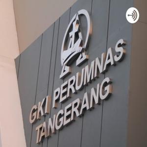 GKI Perumnas Tangerang
Podcast