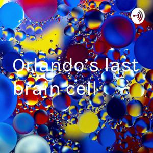 Orlando’s last brain cell