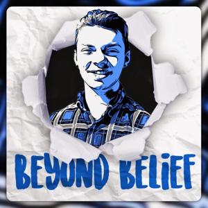 Beyond Belief Podcast