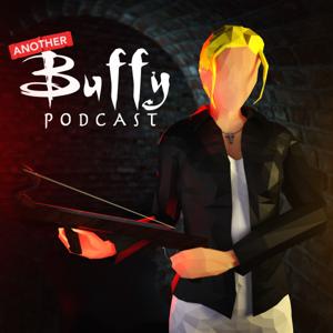 Another Buffy Podcast by Trevor Carlee, Kristin Janssen LeBlanc