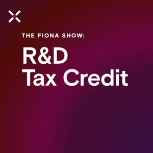 The Fiona Show: R&D Tax Credit