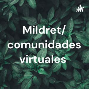 Mildret/ comunidades virtuales