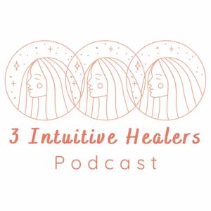 3 Intuitive Healers