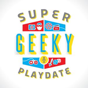 Super Geeky Play Date
