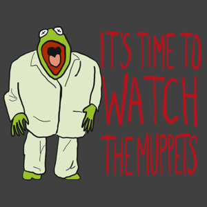 It's Time To Watch The Muppets by Doug & Meg
