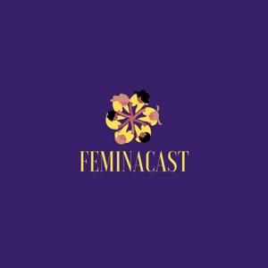 Feminacast