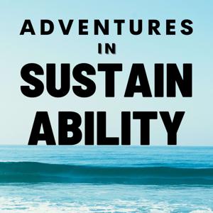 Adventures in Sustainability