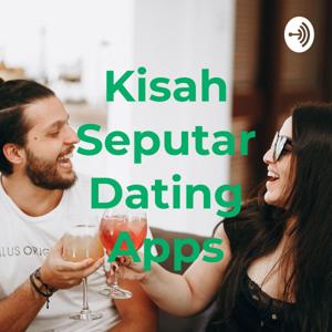 Kisah Seputar Dating Apps