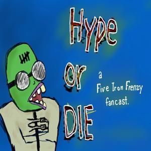 HYPE OR DIE - Mark H Jones