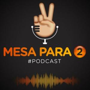 Mesa Para 2-Podcast 
EC Agencia Entretenimiento