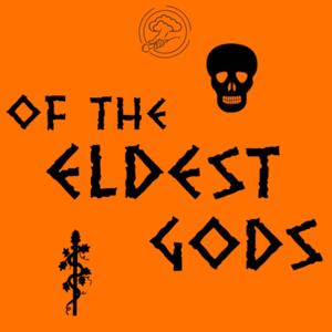 Of The Eldest Gods by Of the Eldest Gods
