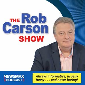 The Rob Carson Show by Newsmax Radio