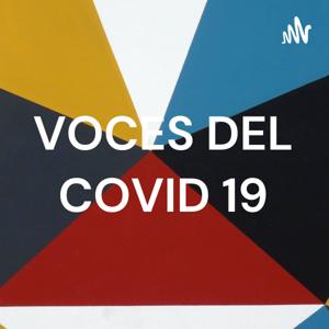 VOCES DEL COVID 19