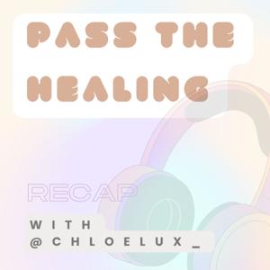 Pass The Healing