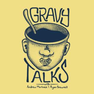 Gravy Talks