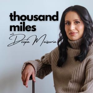 Journey of a Thousand Miles with Deepa Maisuria