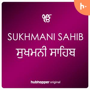 Sukhmani Sahib | ਸੁਖਮਨੀ ਸਾਹਿਬ by Hubhopper