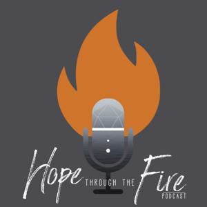 Hope Through the Fire