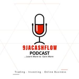 9jaCashFlow Podcast
