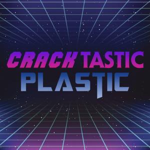 Cracktastic Plastic by Cracktastic Plastic