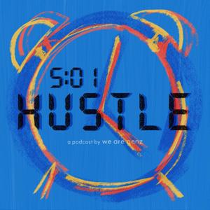 5:01 Hustle